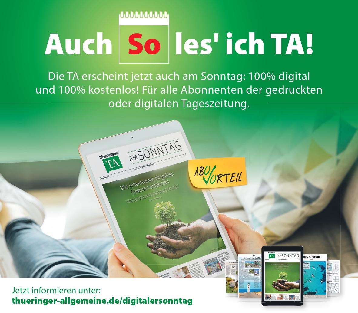 Digitale Sonntagszeitung von Thüringer Allgemeine, Ostthüringer Zeitung und Thüringische Landeszeitung